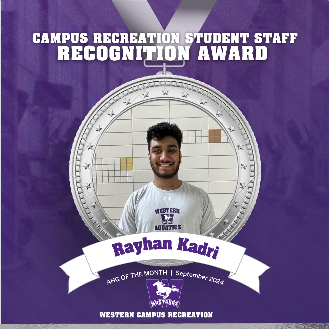 Top Text: "CAMPUS RECREATION STUDENT STAFF RECOGNITION AWARD" Visual Elements: Silver medal graphic with a ribbon at the top. Center photo of Rayhan Kadri. Banner at the bottom with "Rayhan Kadri" in bold purple text. Small text below banner: "AQUATICS HEAD GUARD OF THE MONTH | September 2024" Western Mustangs logo below. Footer text: "WESTERN CAMPUS RECREATION" on a dark purple background.